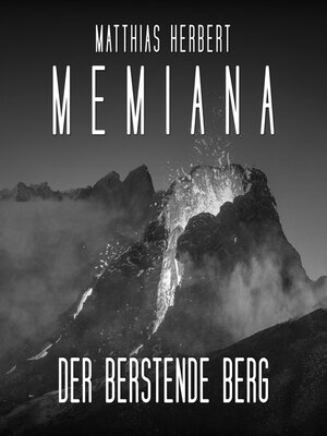 cover image of Der berstende Berg--Teil 2--Memiana, Band 10 (ungekürzt)